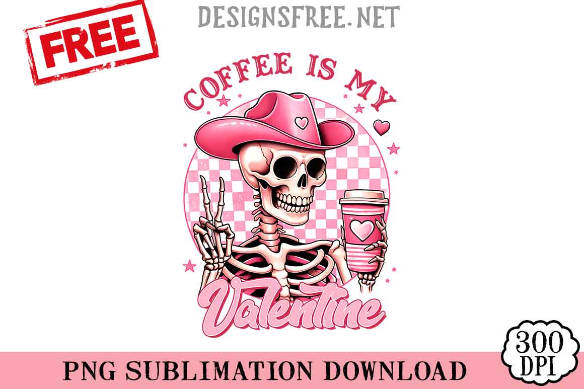 Coffee-Is-My-Valentine-png-free