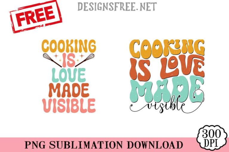 Cooking-Is-Love-Made-Visible-png-free