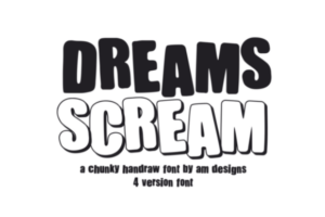 Dreams-Scream-Fonts