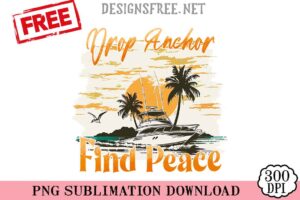 Drop-Anchor-Find-Peace-png-free