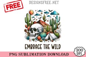 Embrace-The-Wild-png-free