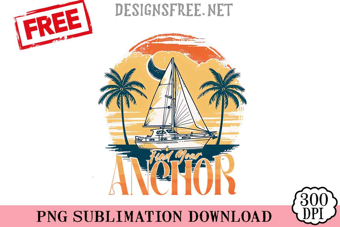 Find Your Anchor PNG Free Cricut