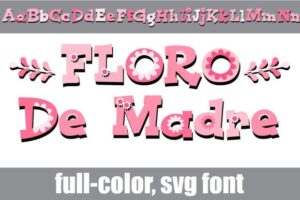 Floro-De-Madre-Fonts