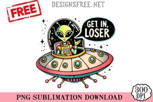 Get-In-Loser-png-free