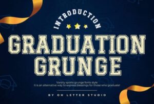 Graduation-Grunge-Fonts