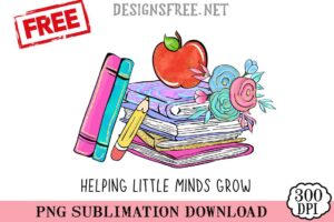 Helping-Little-Minds-Grow-png-free