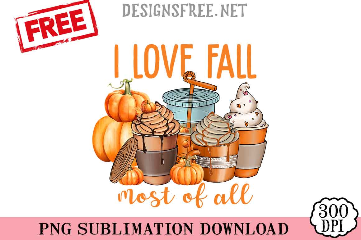 I-Love-Fall-Most-Of-All-png-free