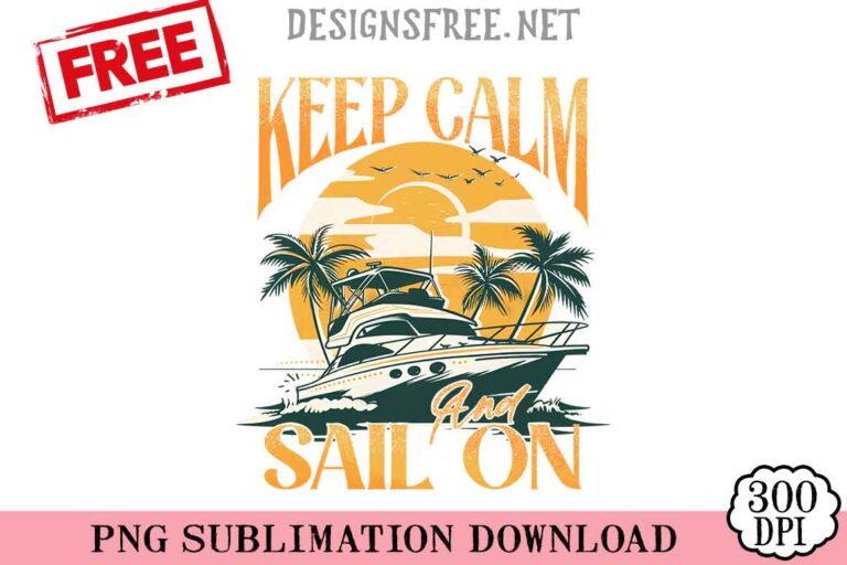 Keep-Calm-And-Sail-On-png-free