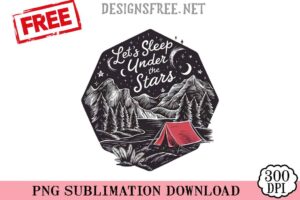 Let's-Sleep-Under-The-Stars-png-free