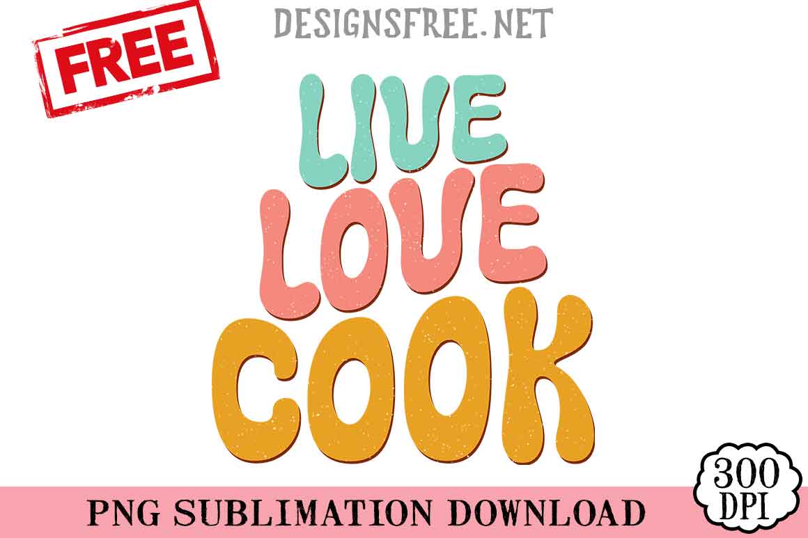 Live-Love-Cook-png-free