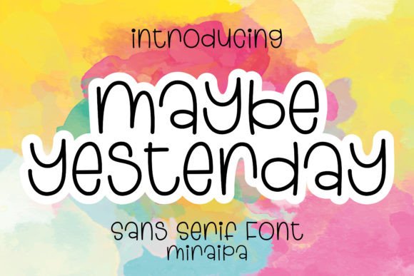 Maybe-Yesterday-Fonts