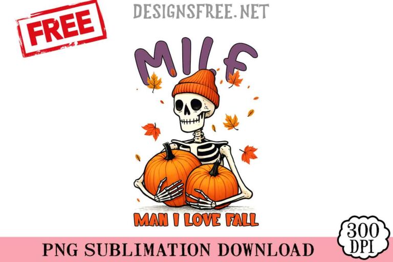 Milf-Man-I-Love-Fall-png-free