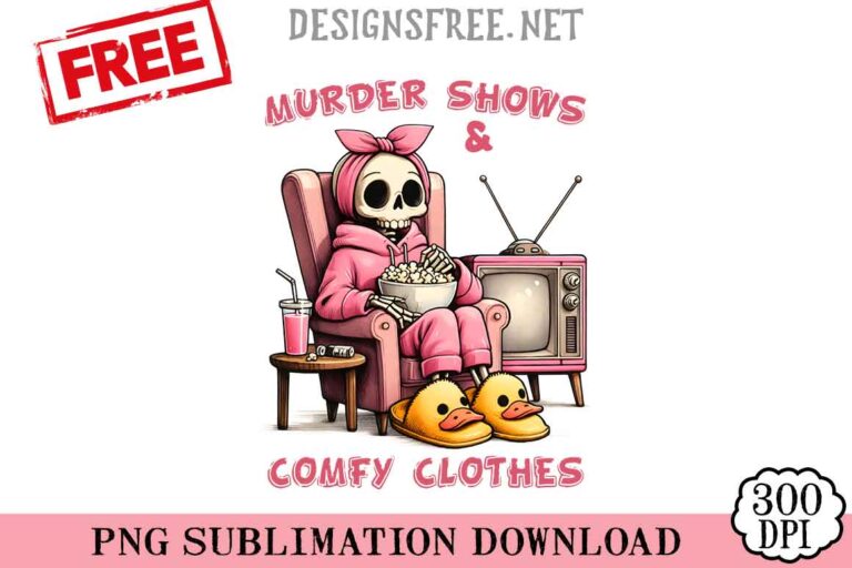 Murder-Shows-&-Comfy-Clothes-png-free