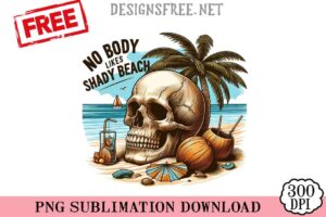 No-Body-Likes-Shady-Beach-png-free