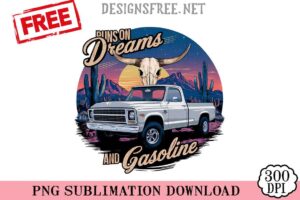 Runs-On-Dreams-And-Gasoline-png-free