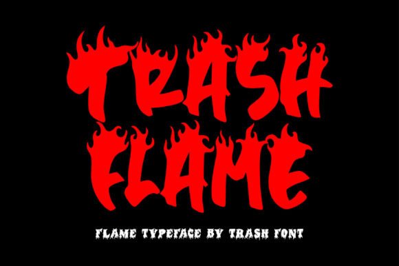 Trash-Flame-Fonts