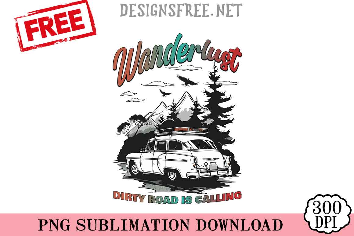 Wanderlust-Dirty-Road-Is-Calling-png-free