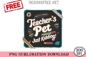 Teacher's-Pet-Just-Kidding-png-free